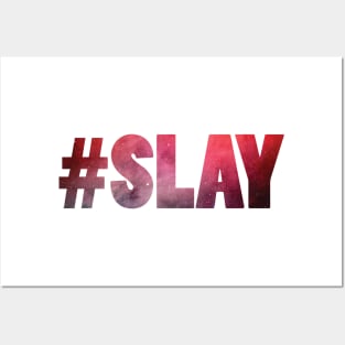 #Slay Posters and Art